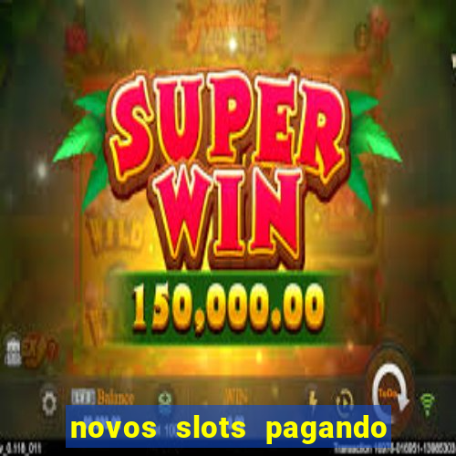 novos slots pagando no cadastro